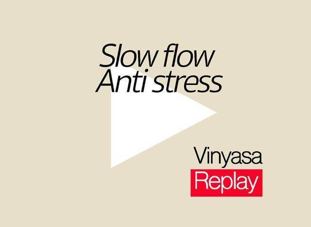 Slow Flow Anti Stress