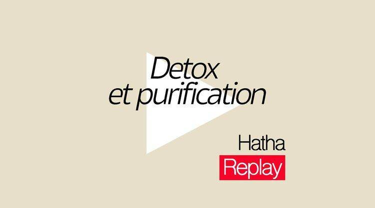 Hatha - Detox et purification