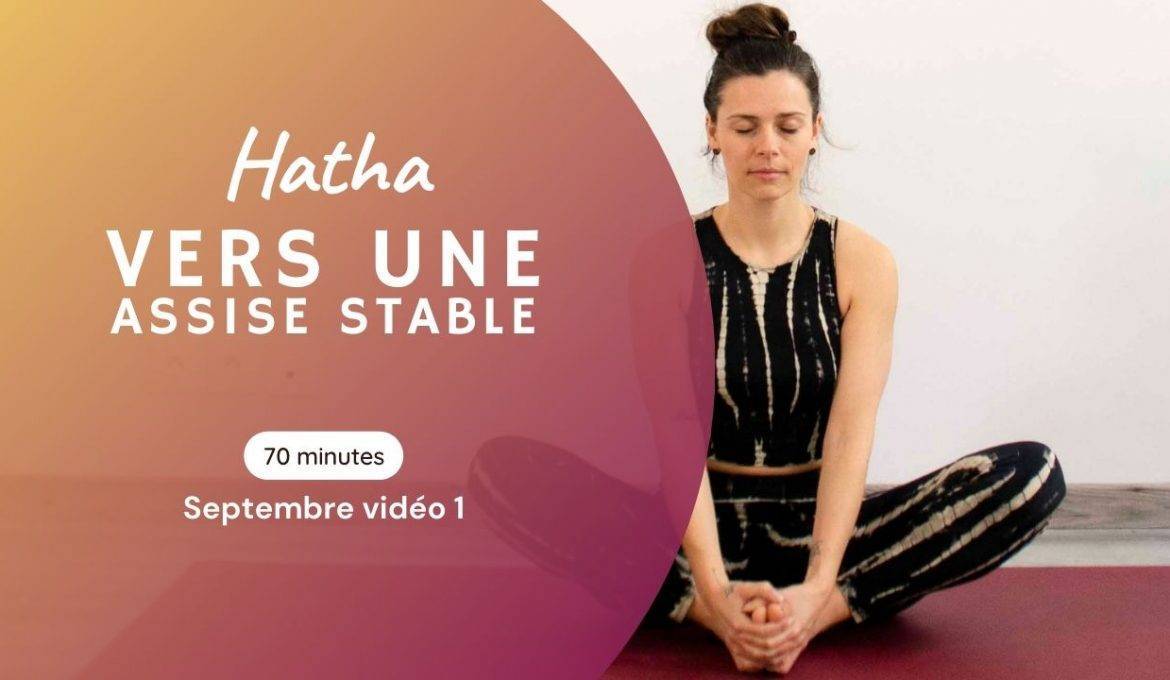 Hatha - Vers une assise stable
