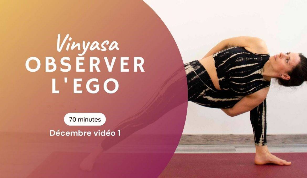 Vinyasa - Observer l'ego