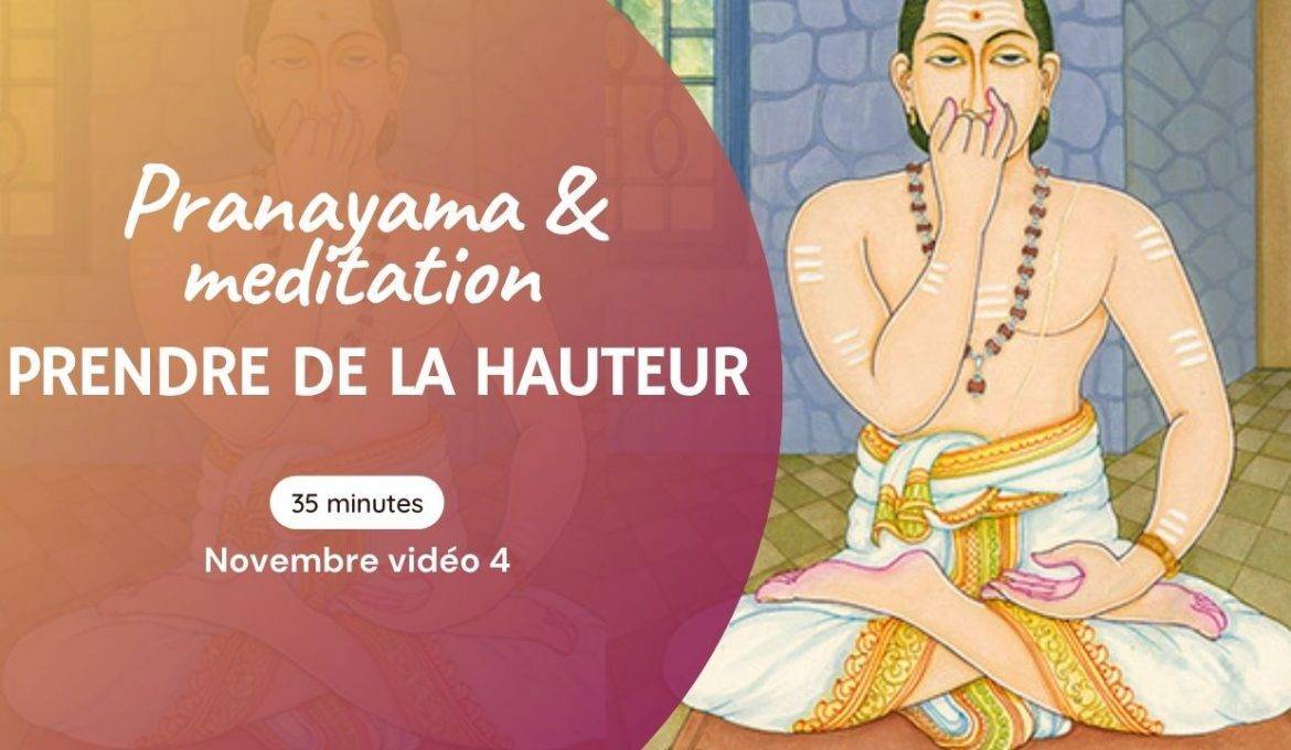 Pranayama et meditation - Prendre de la hauteur