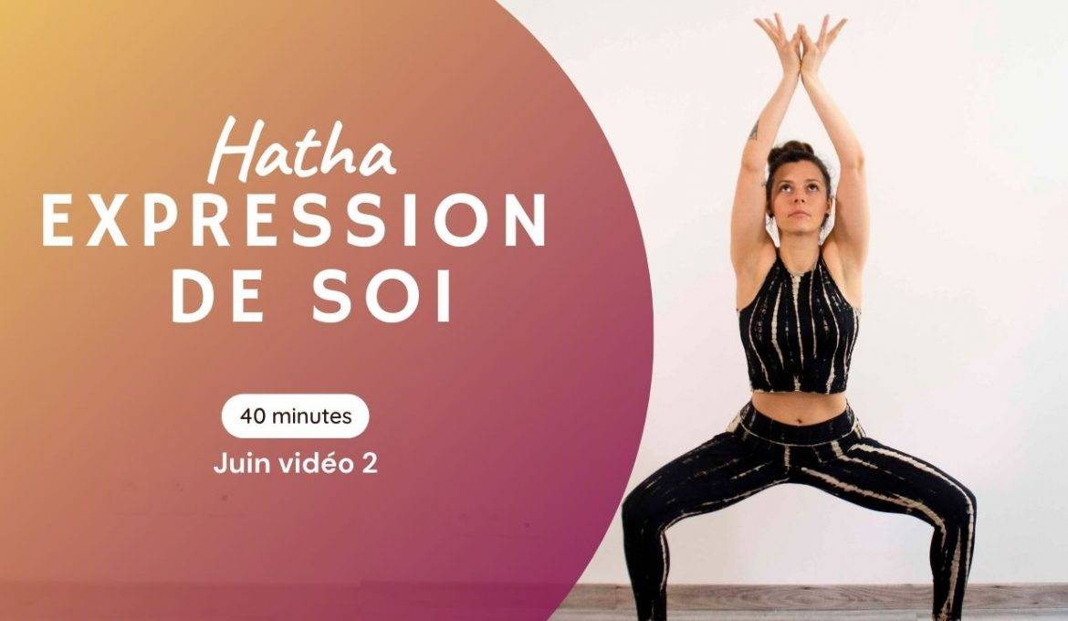 Hatha - Expression de soi