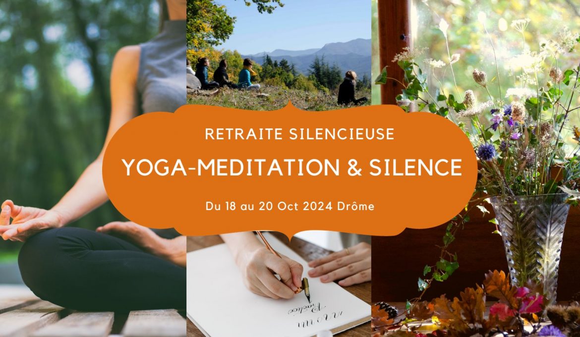 retraite silencieurs yoga et méditation