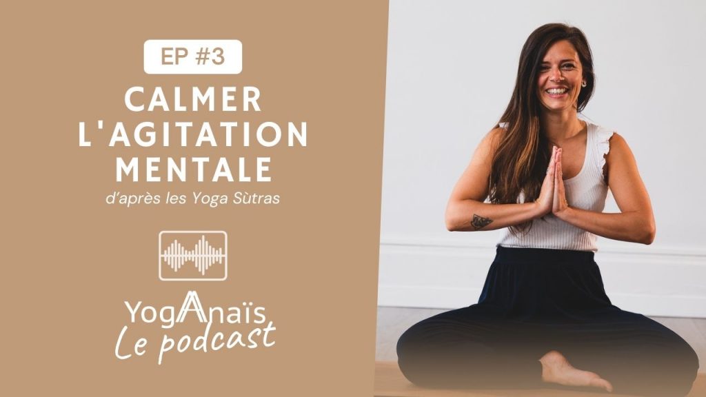 podcast yoga sutra agitation mental