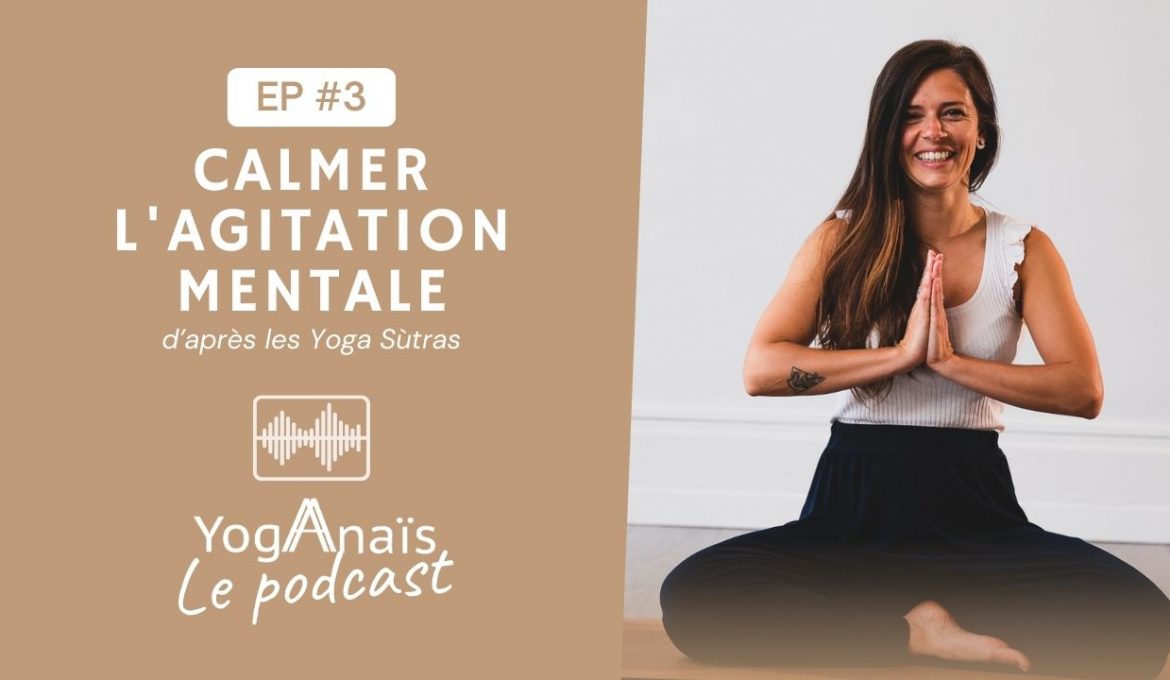 podcast yoga sutra agitation mental