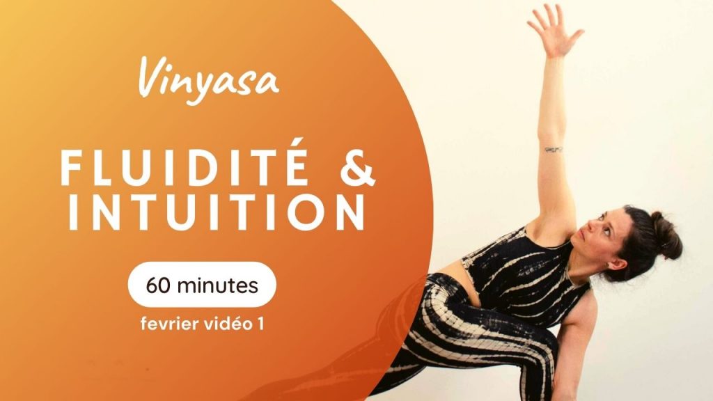 séance de vinyasa se connecter à son intuition programme yoga à travers les sutras