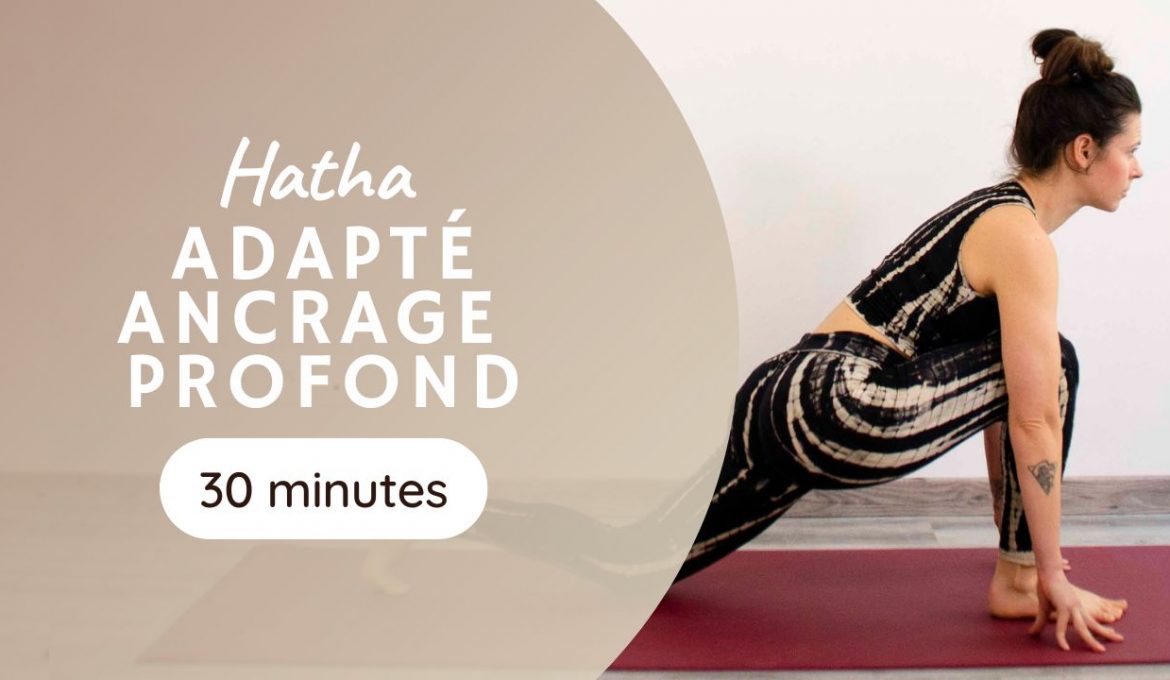 séance hatha adaptée ancrage profond en ligne