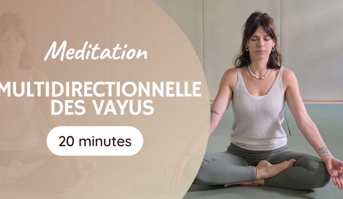 couverture vidéo de méditation en mouvement des bras autour des vayus direction énéergétiques et mantra, yoga du son