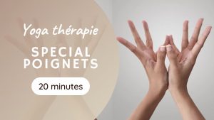 séance de yoga thérapie pour les poignets fragiles